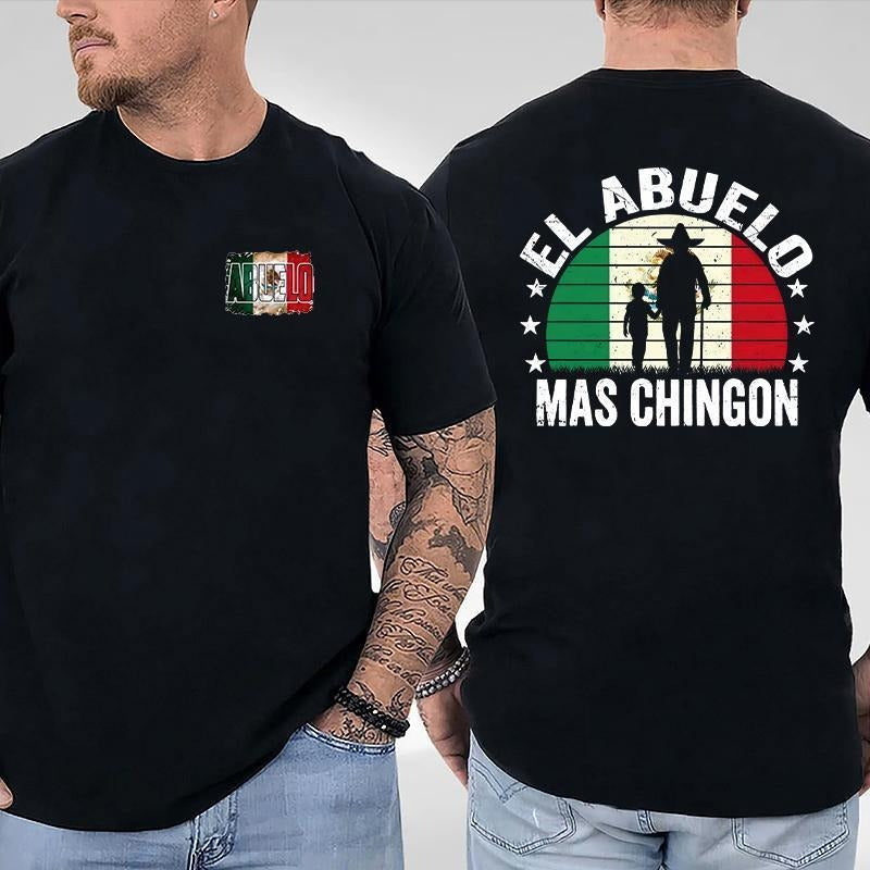 Gift For Latino Dad El Abuelo Mas Chingon Mexican Gift for Him T-Shirt / Sweatshirt / Hoodie
