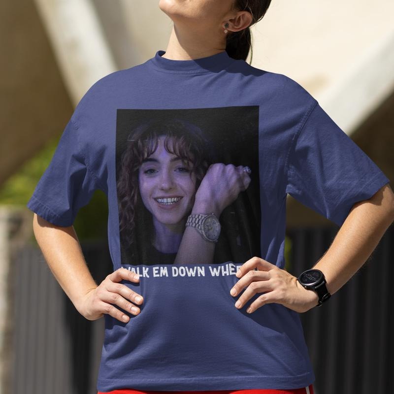 Nancy Wheeler Walk Em Down Wheeler Stranger T-Shirt / Sweatshirt / Hoodie