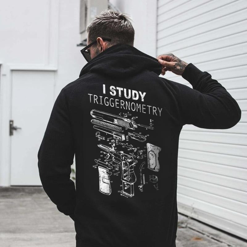 I Study Triggernometry Funny Gun Lover T-Shirt / Sweatshirt / Hoodie