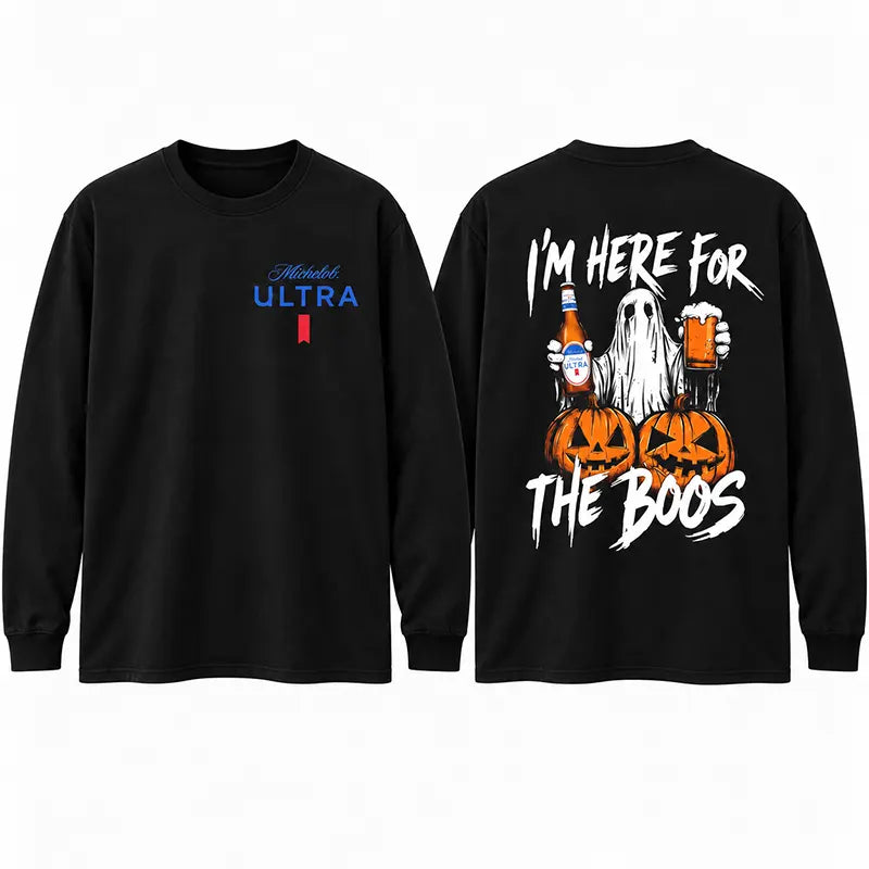 I'm Here For The Boos T-Shirt / Sweatshirt / Hoodie