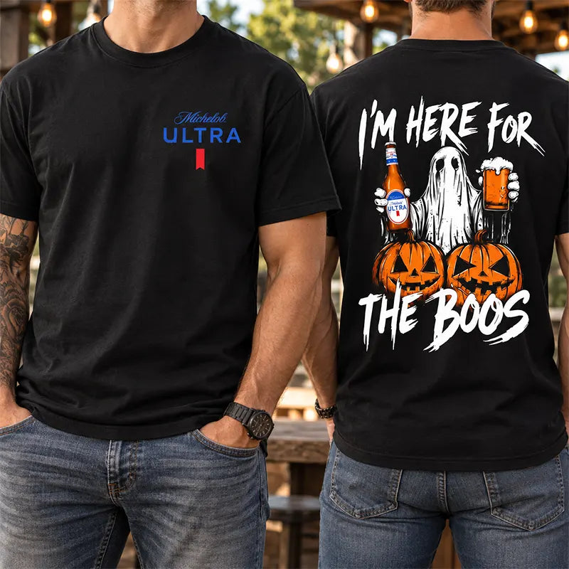I'm Here For The Boos T-Shirt / Sweatshirt / Hoodie