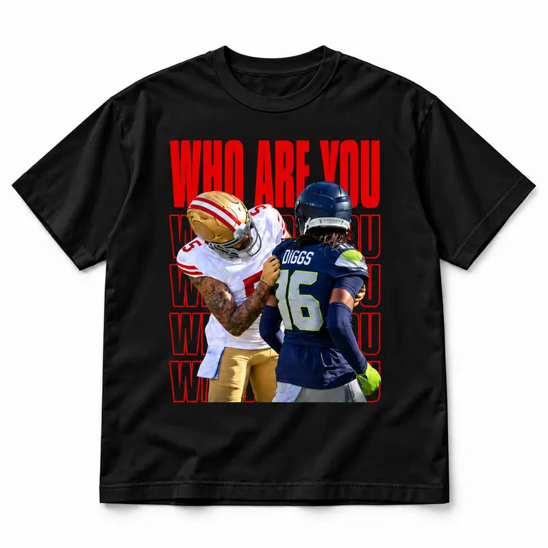 Who Are You Funny Game Day T-Shirt / Sweatshirt / Hoodie