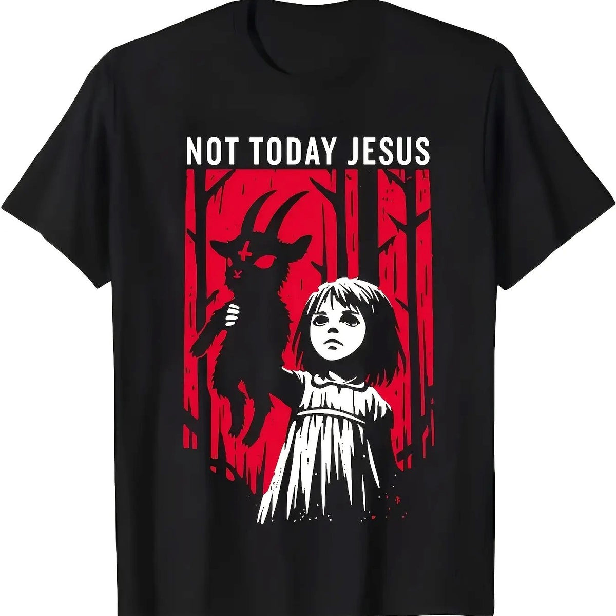Not Today Jesus T-Shirt / Sweatshirt / Hoodie