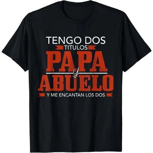 Tengo Dos Titulos Papa Abuelo T-Shirt / Sweatshirt / Hoodie