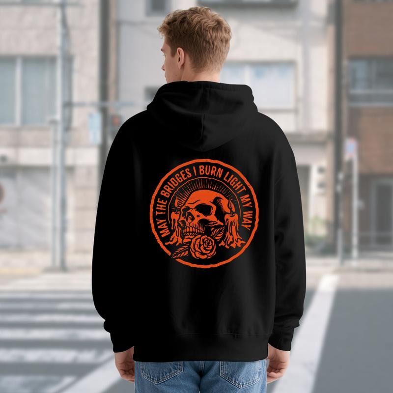 MAY THE BRIDGES I BURN LIGHT MY WAY Skull Print T-Shirt / Sweatshirt / Hoodie