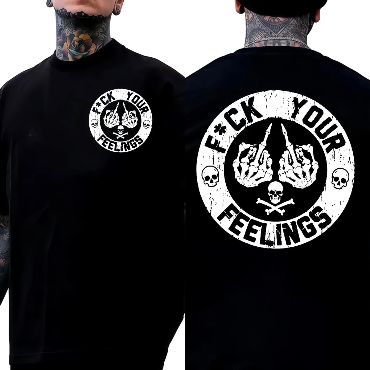 F*ck Your Feelings Skull T-Shirt / Sweatshirt / Hoodie