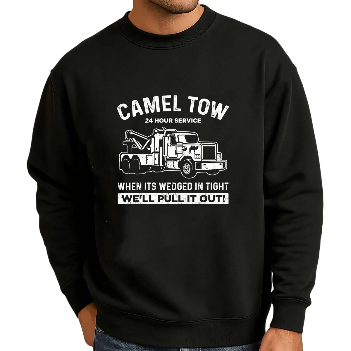 Camel Tow 24 Hour Service T-Shirt / Sweatshirt / Hoodie