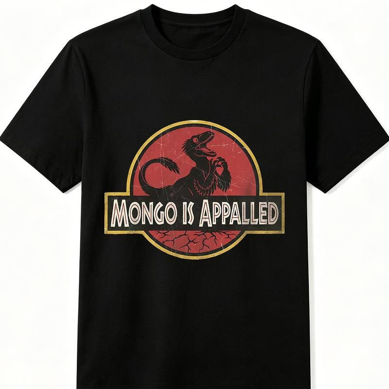 Mongo Is Appalled T-Shirt / Sweatshirt / Hoodie