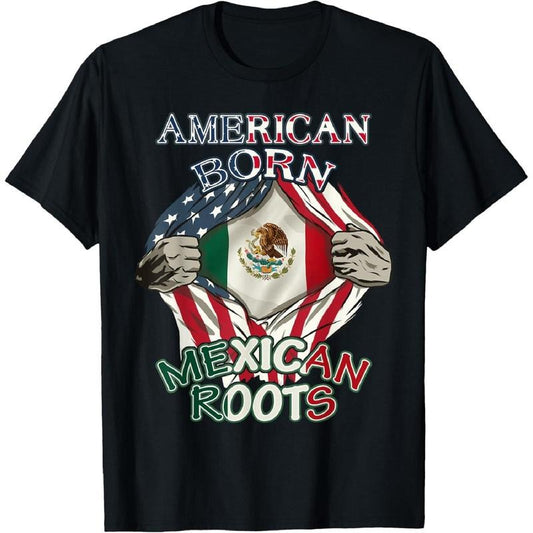 American Born Mexican Roots Flag Proud USA Love Mexico T-Shirt / Sweatshirt / Hoodie